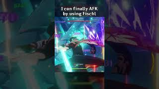 I CAN FINALLY AFK USING FISCHL