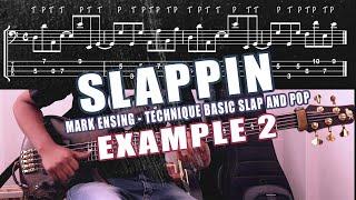 SLAPPIN Marc Ensign - Grooves Basic Slap`and Pop Technique EXAMPLE 2 By EnocBassPlayersBolivia