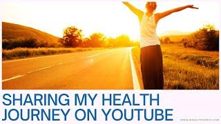 Why I'm Taking My Health Journey to YouTube (And Not Instagram)