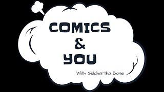 Comics & You Ep01 - Guest Speaker - Rudraksh Chowdhary (Colorist)