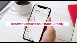 iPhone Tips: Recover Contacts on iPhone Directly