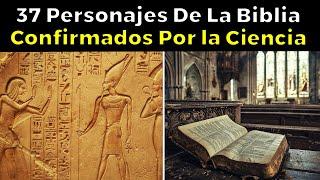 37 Personajes de la Biblia Que Si Están Confirmados Por la Arqueología