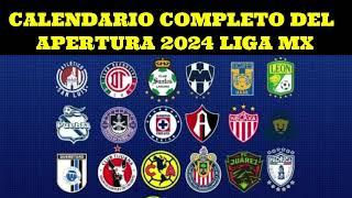 CALENDARIO COMPLETO APERTURA 2024 LIGA MX