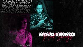 Mood Swings (Official Video) -  KARTIKAY x Kumauni 17