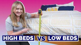 Best Bed Heights - Do You Need a High or Low Bed?