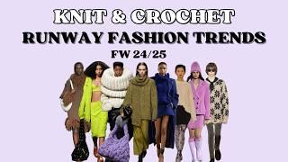 top knit and crochet fashion trends for fall/winter 2024/2025