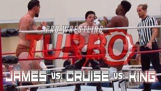 Jaxson James vs. Devin Cruise vs. Zuka King (Pro Wrestling Turbo; 5-25-2018)