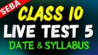 Class 10 Live unit test 5 Class X SEBA Assam English & Assamese medium