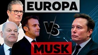 Las élites europeas se rebelan contra Elon Musk