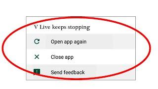 How To Fix V Live App Keeps Stopping Error In Android & Ios || V Live App Not Working Problem