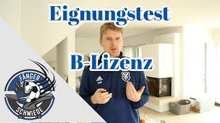 B-Lizenz Eignungstest Eignungsprüfung Fußball