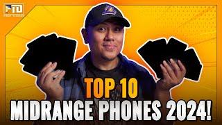 TOP 10 MIDRANGE PHONES NGAYONG 2024! ANDITO KAYA ANG PHONE MO?