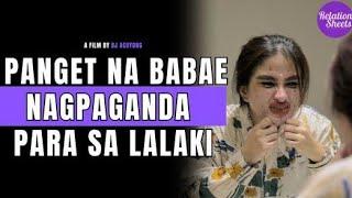 PANGET NA BABAE NAGPAGANDA PARA SA LALAKI 