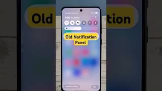 get old notification panel samsung #samsungoneui7 #notification #android