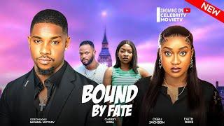 BOUND BY FATE - NEW 2024 NOLLYWOOD MOVIE FT FAITH DUKE VICTORY MICHEAL CHERRY AGBA - LATEST HIT