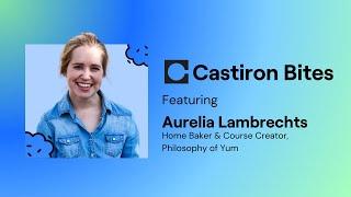 Castiron Bites: Episode 13 ft. Aurelia Lambrechts of Philosophy of Yum