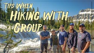 Tips for Hiking in Groups