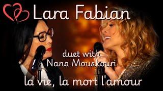  Lara Fabian duet with Nana Mouskouri - la vie, la mort, l'amour lyrics and English subs 