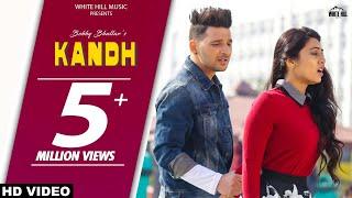 Kandh (Full Song) - Bobby Bhullar