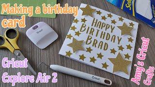 Making a personalised birthday card - Cricut Explore Air 2 | Amy's Cricut Crafts