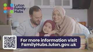 Introducing Luton Family Hubs