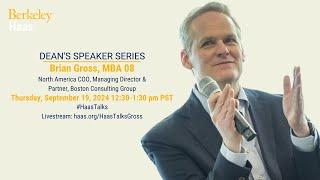 Dean's Speaker Series | Brian Gross, MBA '08 | North America COO of the Boston Consulting Group