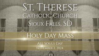 All Souls Day Mass - 11/2/24