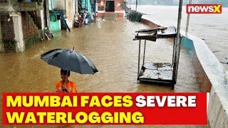 Mumbai Rains Update: Mumbai Faces Severe Waterlogging | Mumbai Monsoon  | NewsX