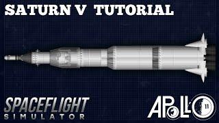 How To Build Saturn V In Spaceflight Simulator Free Version | No DLC