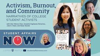 Activism, Burnout, and Community in Higher Education: Narratives of College Student Activists