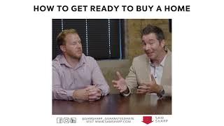 How to get ready to buy a home