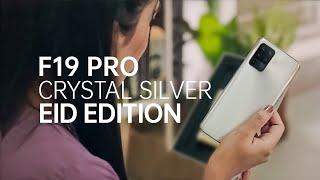 OPPO F19 Pro | Crystal Silver | EID Edition | #FunWithEveryShoot