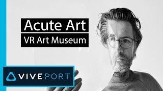 Acute Art VR Museum | Acute Art