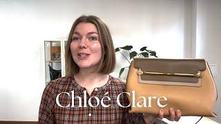 Chloé Clare Bag Review