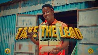 Moses The Great- Take The Lead ft. Mighty & Conny(of the Ariels) DIR. Donald Slade(Cine Films)