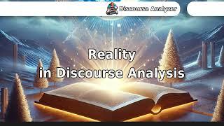 Reality in Discourse Analysis.