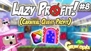 BEST LAZY PROFIT IN GROWTOPIA 2021 (CARNIVAL QUEST PROFIT) #8 |GROWTOPIA