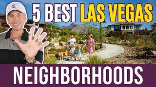 5+ Best Neighborhoods to Live in Las Vegas - Where are the best places to live?