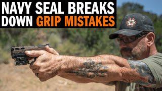 Navy SEAL "Coch" Talks About Common Pistol Grip Mistakes