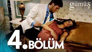 Gümüş 4. Bölüm