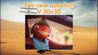 New update V.30v30 FORTNITE!!!