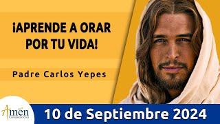 Evangelio De Hoy Martes 10 Septiembre 2024 l Padre Carlos Yepes l San  Lucas 6,12-19