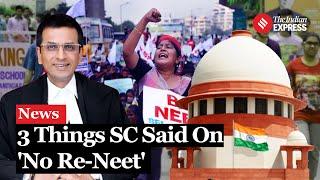 Three Key Takeaways from SC Ruling on NEET-UG 2024 | Paper Leak Case