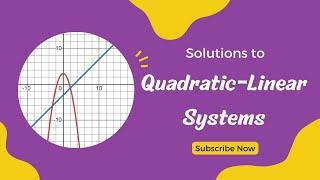 Solutions to a Quadratic-Linear System of Equations Graphically
