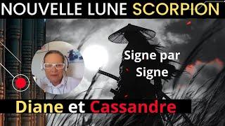 Nouvelle Lune ScorpionSigne par Signe **les Secrets de Cassandre VS Diane