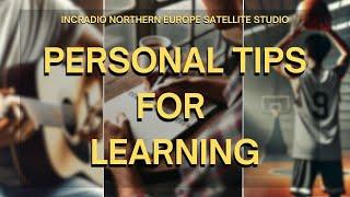 Personal Tips For Learning | Northern Europe | February 3, 2025