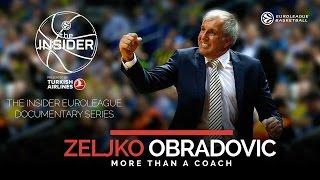 Zeljko Obradovic - More than a coach - Euroleague Documentary Series presented by Turkish Airlines