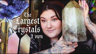 The LARGEST crystals I own ⋮ HUGE crystal collection