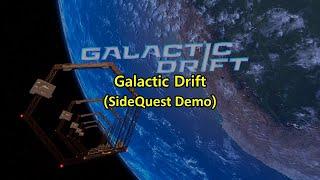 Galactic Drift (SideQuest Demo) Gameplay - SciFi Racing VR Game