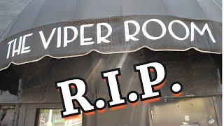 GOODBYE to the Legendary Viper Room 1986 - 2023